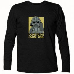 Футболка с длинным рукавом Come to the dark side - PrintSalon
