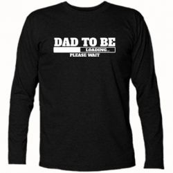 Футболка с длинным рукавом Dad is loading-PrintSalon Футболка с длинным рукавом Dad is loading