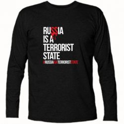 Футболка с длинным рукавом Russia is a terrorist - PrintSalon