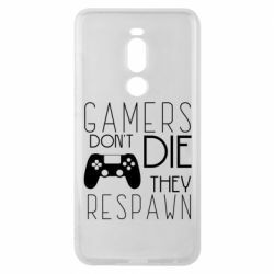 Чехол для Meizu Note 8 Gamers dont die they respawn - PrintSalon