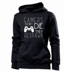 Женское худи Gamers dont die they respawn - PrintSalon