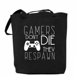 Эко-сумка Gamers dont die they respawn - PrintSalon