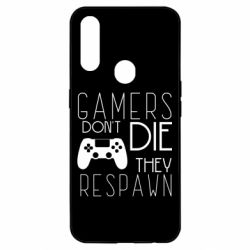 Чехол для Oppo A31 Gamers dont die they respawn - PrintSalon