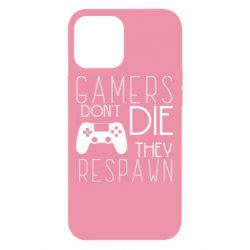 Чехол для iPhone 12 Pro Max Gamers dont die they respawn - PrintSalon