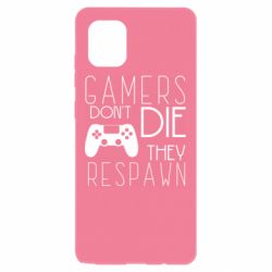 Чехол для Samsung Note 10 Lite Gamers dont die they respawn - PrintSalon