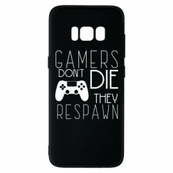 Чехол для Samsung S8 Gamers dont die they respawn - PrintSalon