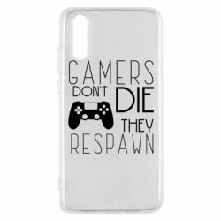 Чехол для Huawei P20 Gamers dont die they respawn - PrintSalon