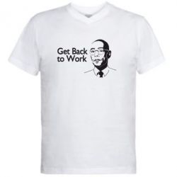 Мужская футболка  с V-образным вырезом Get Back To Work