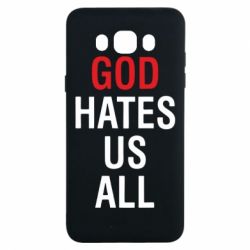 Чехол для Samsung J7 2016 God Hates Us All - PrintSalon