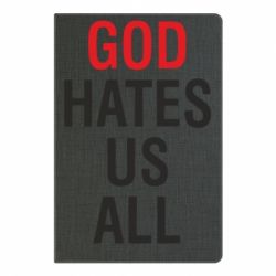 Блокнот с принто God Hates Us All - PrintSalon