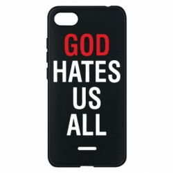 Чехол для Xiaomi Redmi 6A God Hates Us All - PrintSalon
