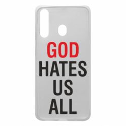 Чехол для Samsung A60 God Hates Us All - PrintSalon