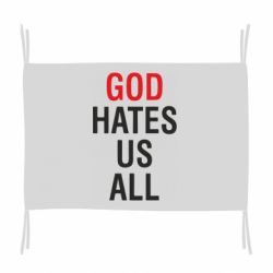 Флаг God Hates Us All - PrintSalon