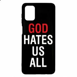 Чехол для Samsung M51 God Hates Us All - PrintSalon