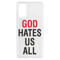 Чехол для Samsung S20 FE God Hates Us All - PrintSalon