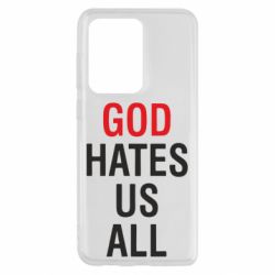 Чехол для Samsung S20 Ultra God Hates Us All - PrintSalon