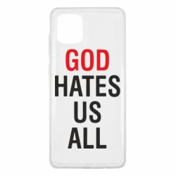 Чехол для Samsung Note 10 Lite God Hates Us All - PrintSalon
