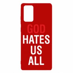Чехол для Samsung Note 20 God Hates Us All - PrintSalon
