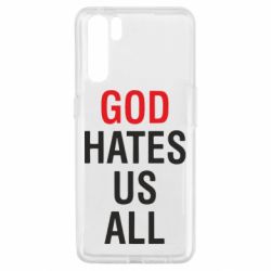 Чехол для Oppo A91/Reno3 God Hates Us All - PrintSalon