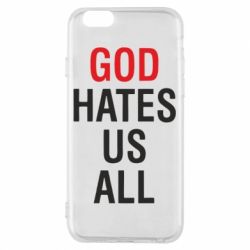 Чехол для iPhone 6/6S God Hates Us All - PrintSalon