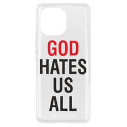 Чехол для Xiaomi Mi11 God Hates Us All - PrintSalon