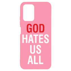 Чехол для Xiaomi Redmi Note 10 God Hates Us All - PrintSalon