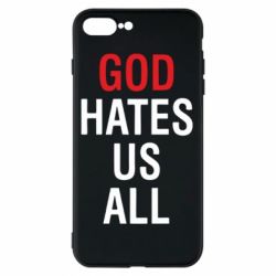 Чехол для iPhone 8 Plus God Hates Us All - PrintSalon