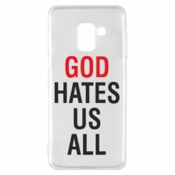 Чехол для Samsung A8 2018 God Hates Us All - PrintSalon