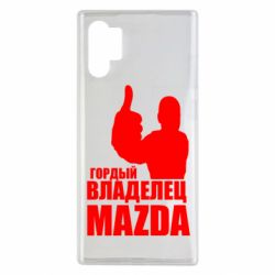 Чехол для Samsung Note 10 Plus Гордый владелец MAZDA - PrintSalon
