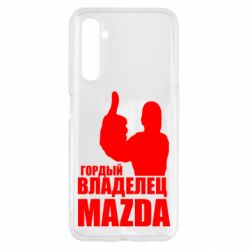 Чехол для Realme 6 Гордый владелец MAZDA - PrintSalon