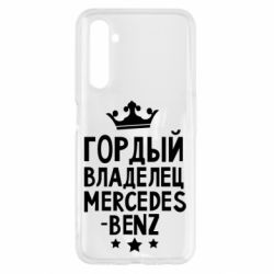 Чехол для Realme 6 Гордый владелец Mercedes - PrintSalon