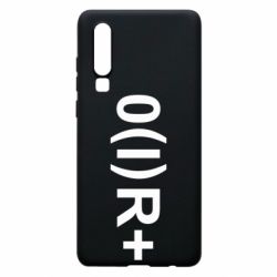 Чехол для Huawei P30 Группа крови (1)0+ - PrintSalon