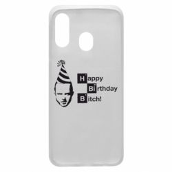 Чехол для Samsung A40 Happy Birthdey Bitch Во все тяжкие - PrintSalon