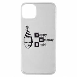 Чехол для iPhone 11 Pro Max Happy Birthdey Bitch Во все тяжкие - PrintSalon