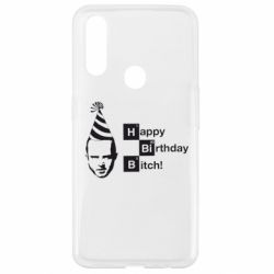 Чехол для Oppo A31 Happy Birthdey Bitch Во все тяжкие - PrintSalon