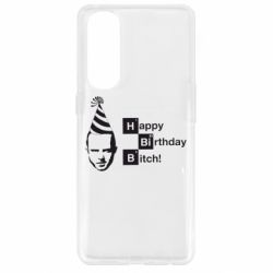 Чехол для Oppo Reno 4 Pro Happy Birthdey Bitch Во все тяжкие - PrintSalon