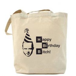 Эко-сумка Happy Birthdey Bitch Во все тяжкие - PrintSalon