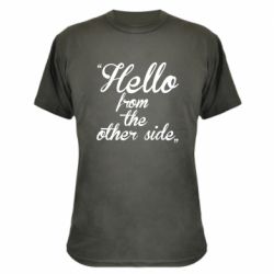 Камуфляжная футболка Hello from the other side - PrintSalon