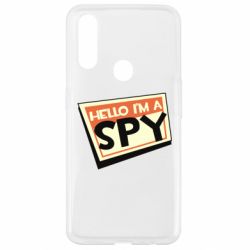 Чехол для Oppo A31 Hello i'm a spy
