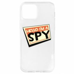 Чехол для iPhone 12 Pro Hello i'm a spy
