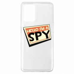 Чехол для Oppo A74 4G Hello i'm a spy