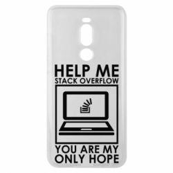 Чехол для Meizu Note 8 Help me stack overflow you are my only hope - PrintSalon