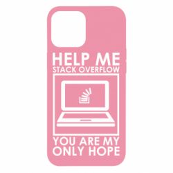 Чехол для iPhone 12 Pro Max Help me stack overflow you are my only hope - PrintSalon