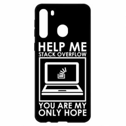 Чехол для Samsung A21 Help me stack overflow you are my only hope - PrintSalon