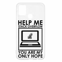 Чехол для Samsung M31 Help me stack overflow you are my only hope - PrintSalon