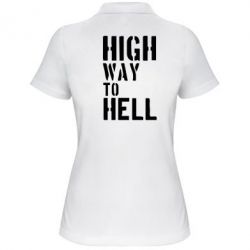 Жіноче поло High way to hell - PrintSalon
