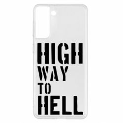 Чохол для Samsung S21+ High way to hell - PrintSalon