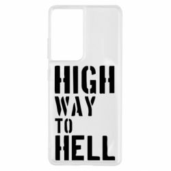 Чохол для Samsung S21 Ultra High way to hell - PrintSalon