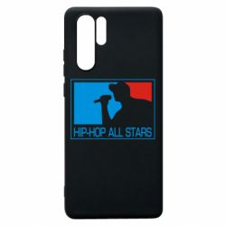 Чехол для Huawei P30 Pro Hip-hop all stars - PrintSalon