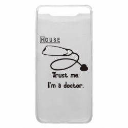 Чехол для Samsung A80 House trust me - PrintSalon